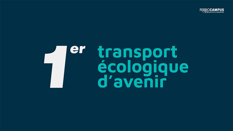 Région Nouvelle-Aquitaine projet motion design Ferrocampus Web et événementiel